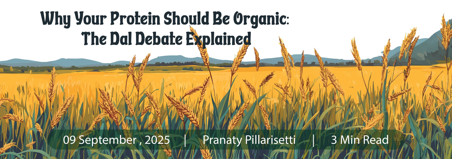 Why Your Protein Should Be Organic: The Dal Debate Explained