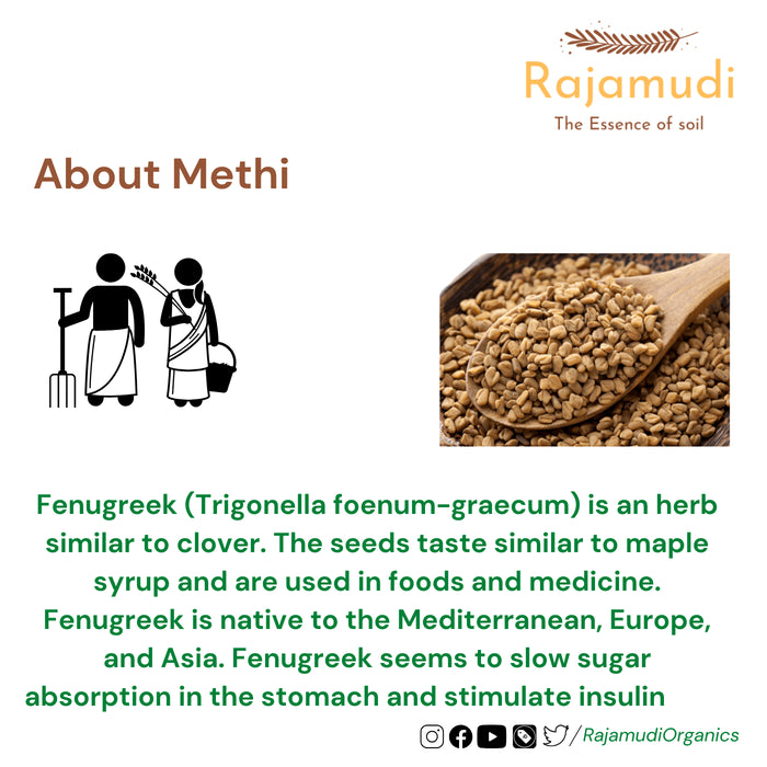 Rajamudi Organic Methi/Fenugreek